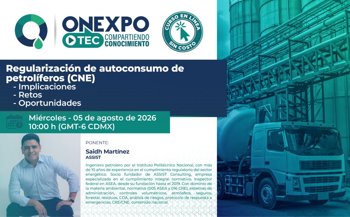 Regulación de autoconsumo de petrolíferos (CNE) - Regulación, Retos y oportunidades - Inscríbete antes del 05 de agosto